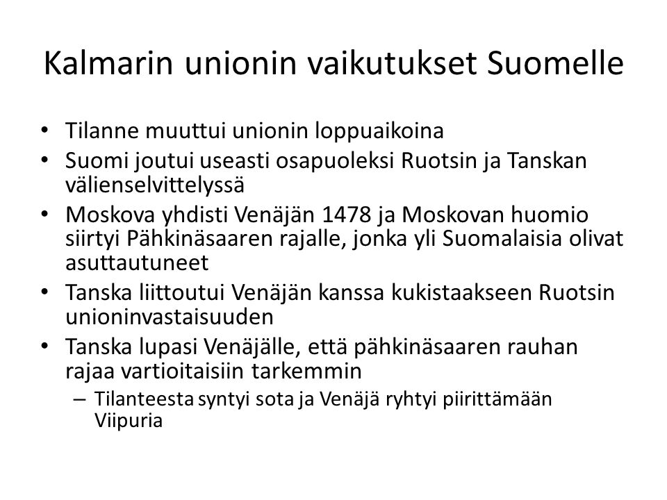 Kalmarin unionin vaikutukset Suomelle