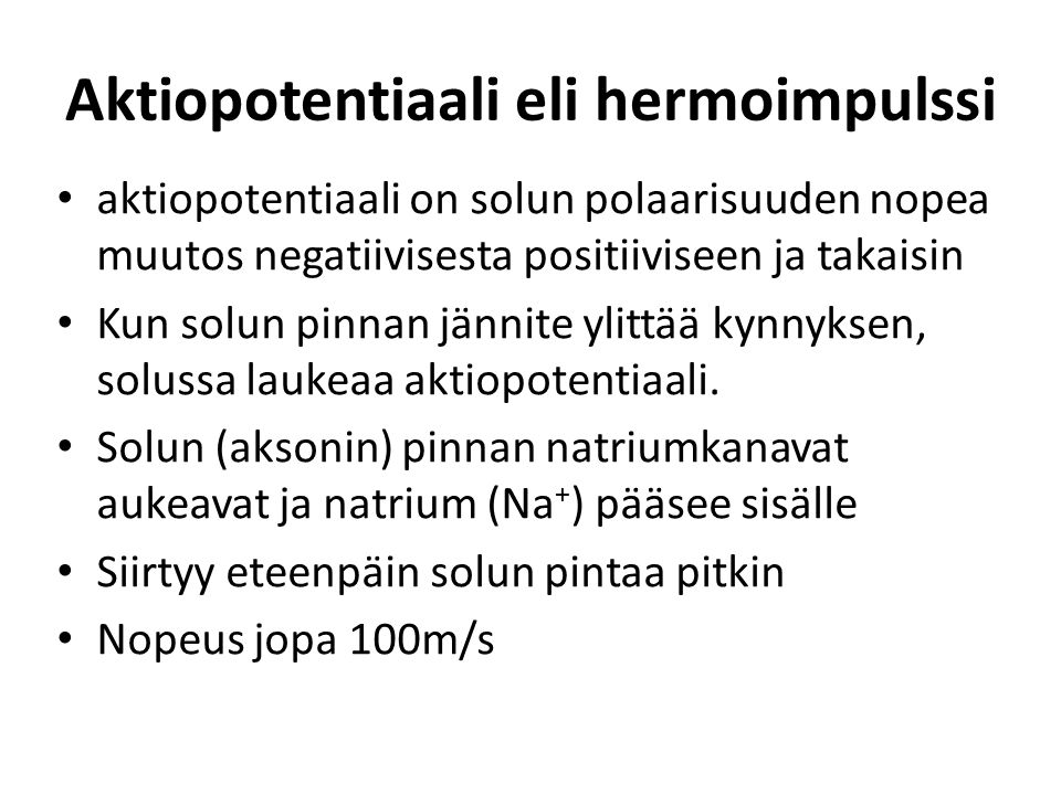 Aktiopotentiaali eli hermoimpulssi