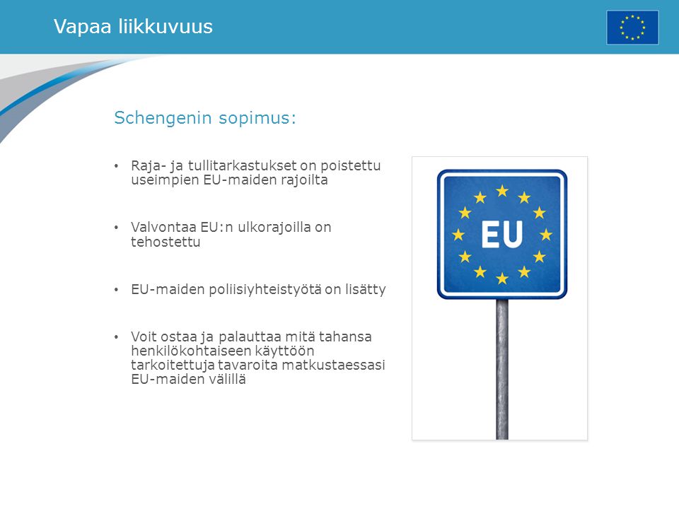 Vapaa liikkuvuus Schengenin sopimus: