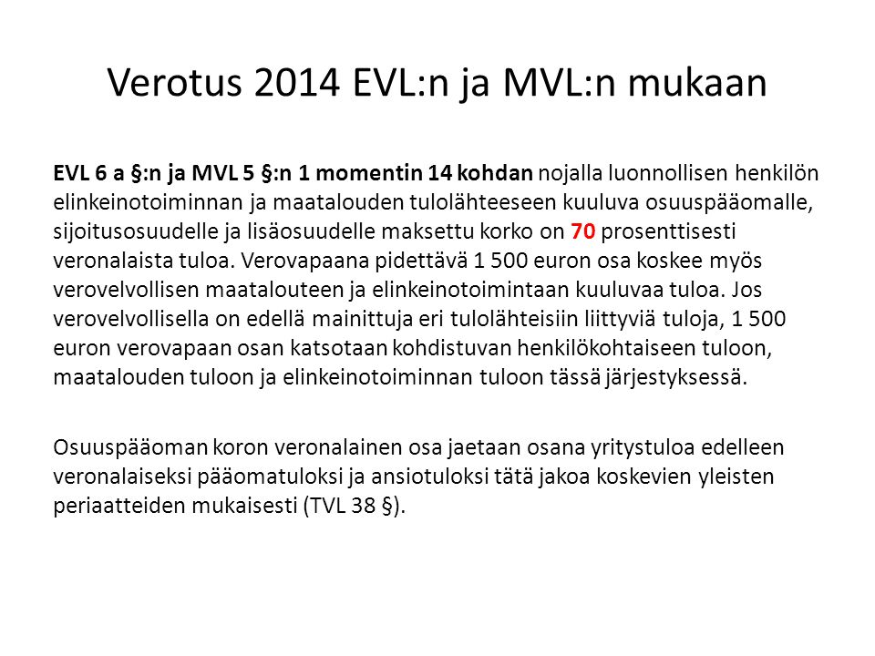 Verotus 2014 EVL:n ja MVL:n mukaan