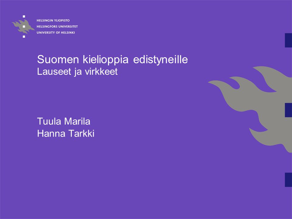 Suomen kielioppia edistyneille Lauseet ja virkkeet