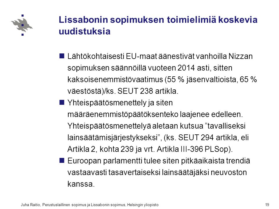 Lissabonin sopimuksen toimielimiä koskevia uudistuksia