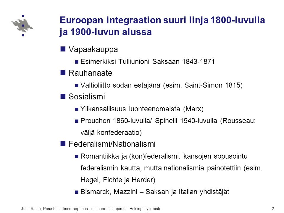 Euroopan integraation suuri linja 1800-luvulla ja 1900-luvun alussa