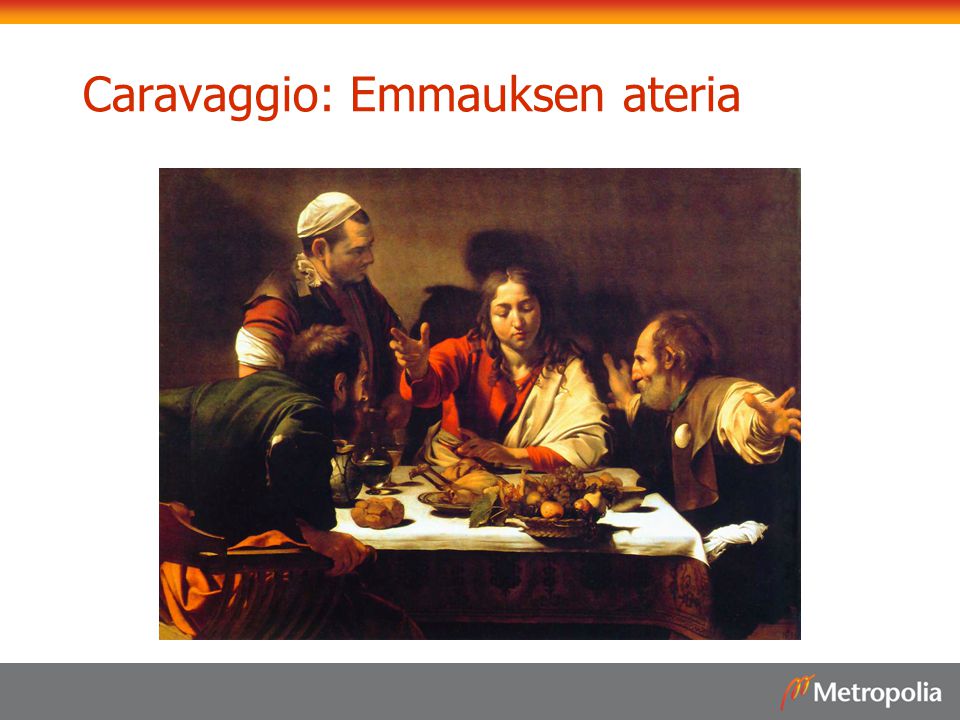 Caravaggio: Emmauksen ateria