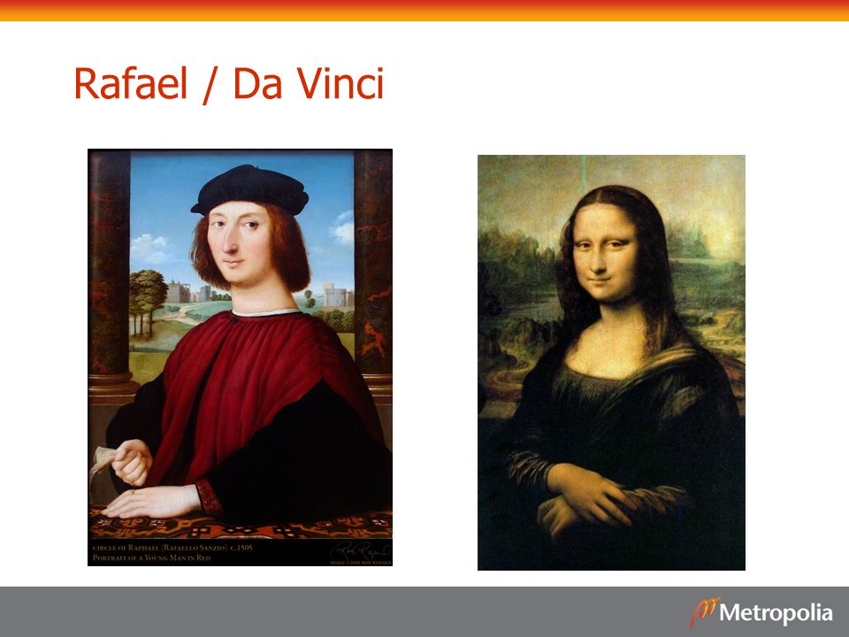 Rafael / Da Vinci