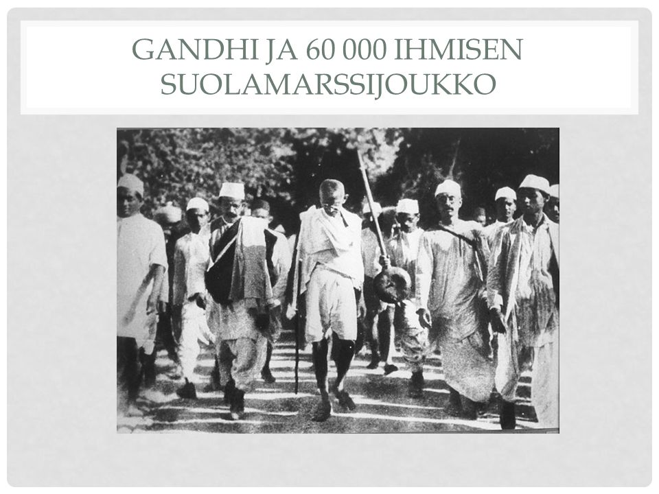 Gandhi ja ihmisen suolamarssijoukko