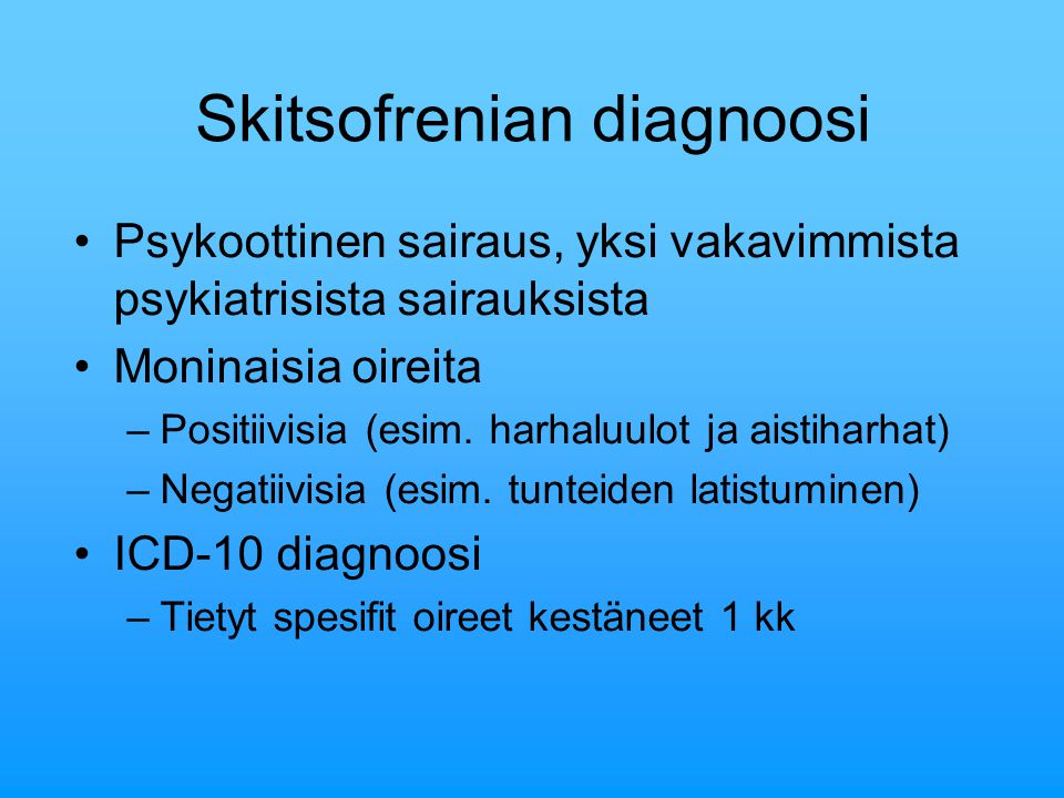 Skitsofrenian diagnoosi