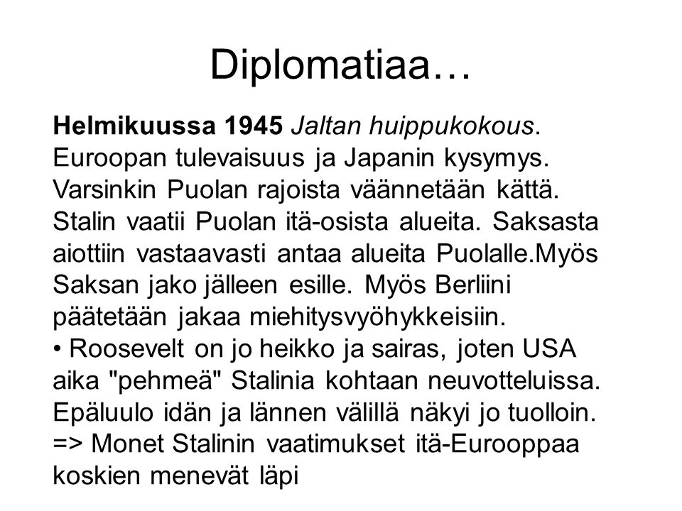 Diplomatiaa…