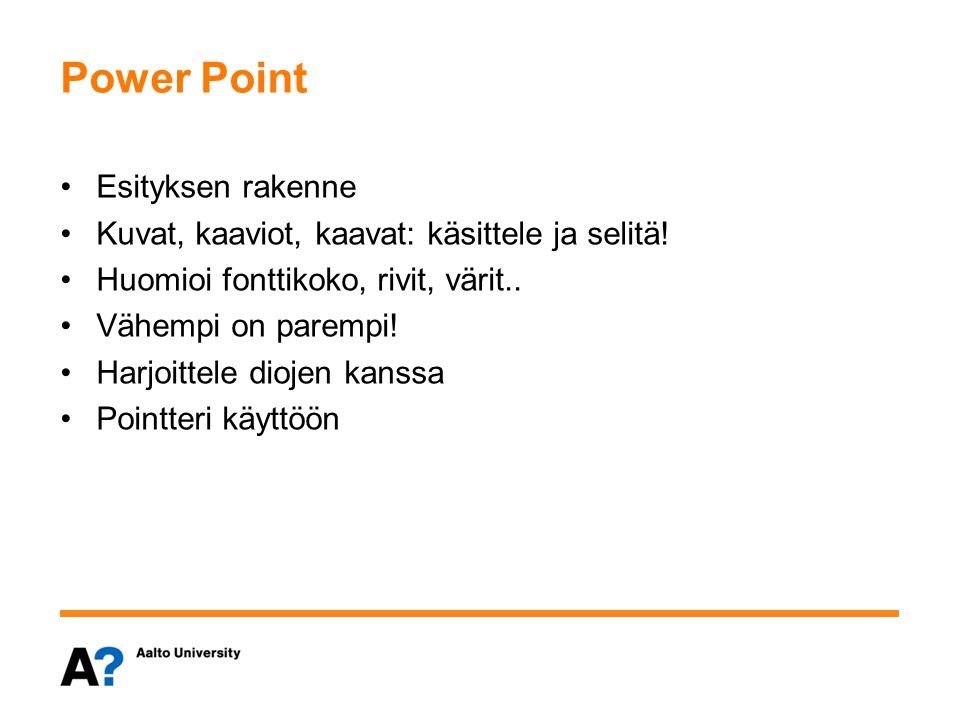 Power Point Esityksen rakenne