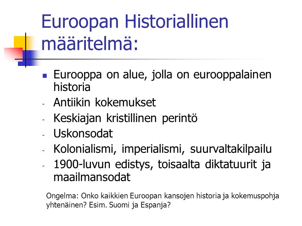 Euroopan Historiallinen määritelmä: