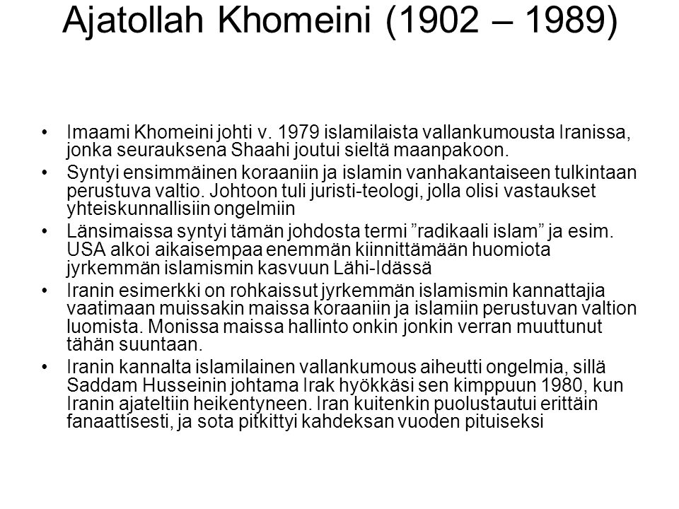 Ajatollah Khomeini (1902 – 1989)