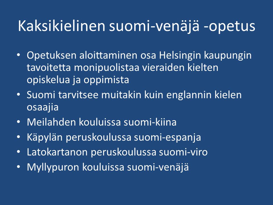 Kaksikielinen suomi-venäjä -opetus