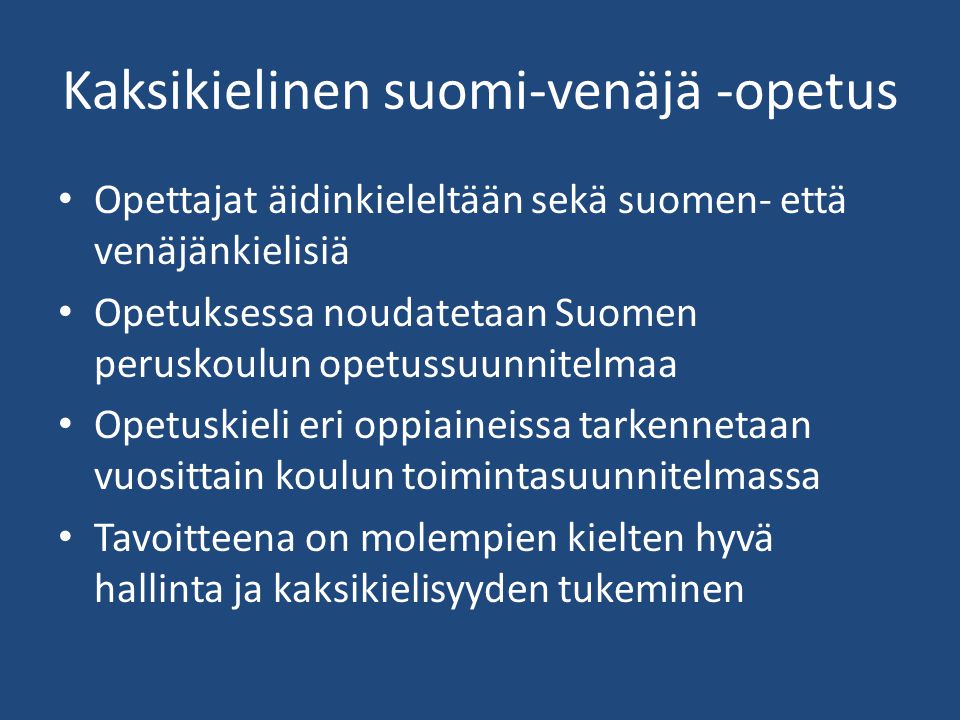Kaksikielinen suomi-venäjä -opetus