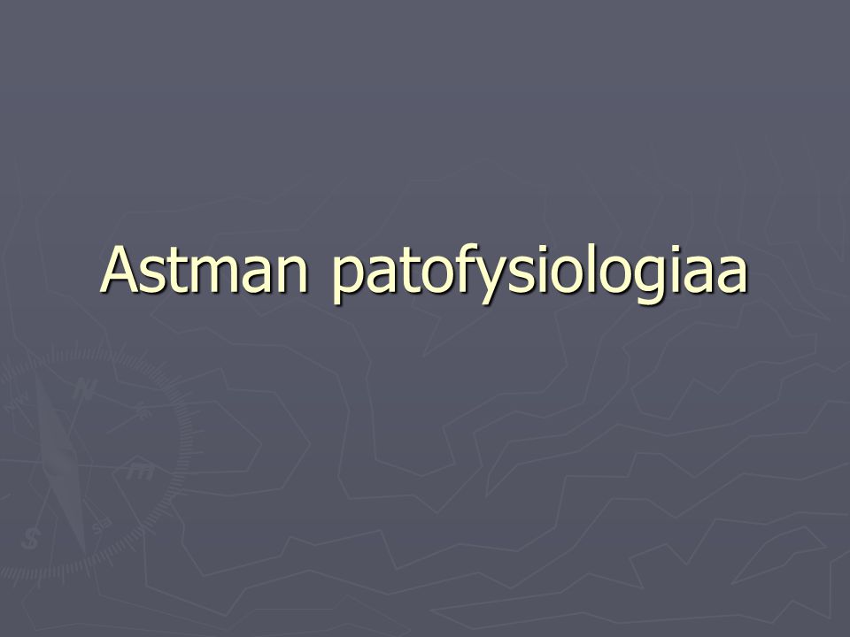 Astman patofysiologiaa