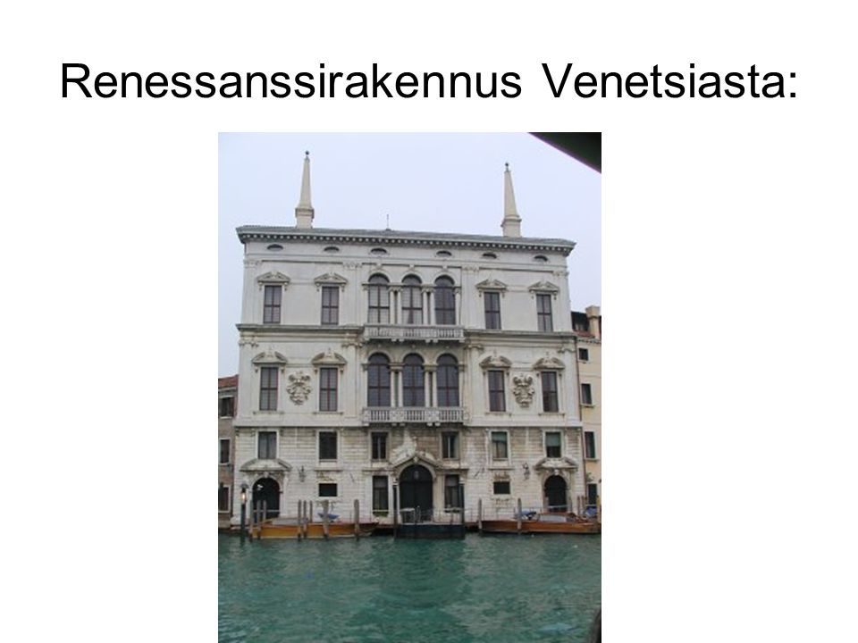 Renessanssirakennus Venetsiasta: