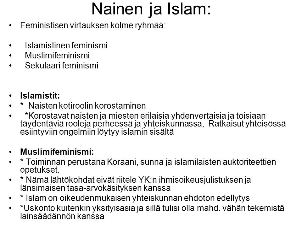 Nainen ja Islam: Feministisen virtauksen kolme ryhmää: