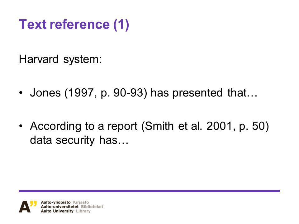 Text reference (1) Harvard system: