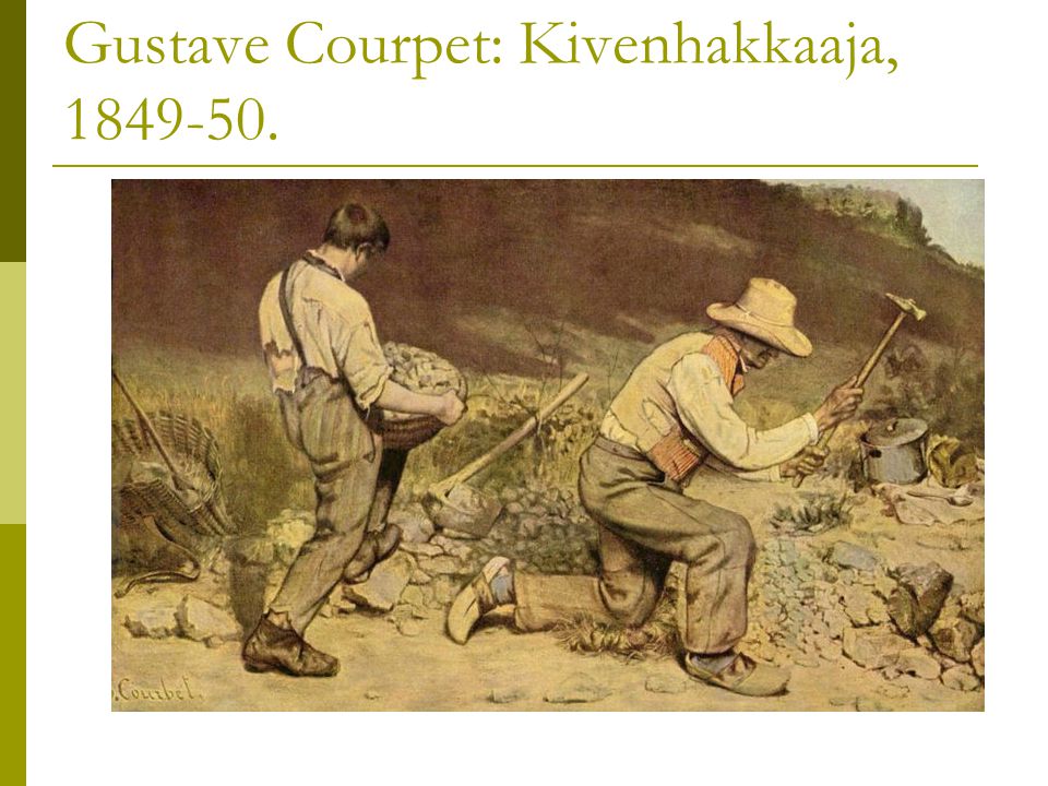 Gustave Courpet: Kivenhakkaaja,