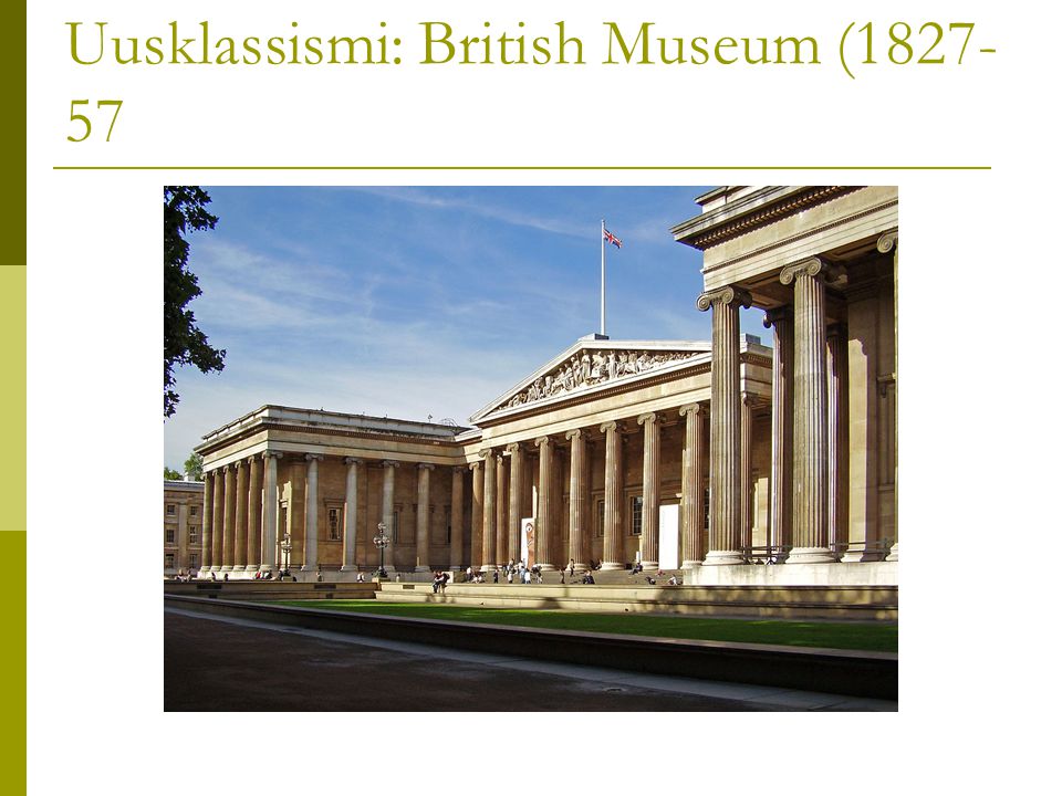 Uusklassismi: British Museum (