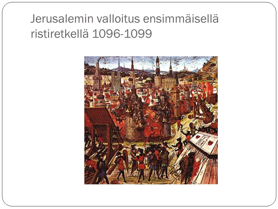 Jerusalemin valloitus ensimmäisellä ristiretkellä