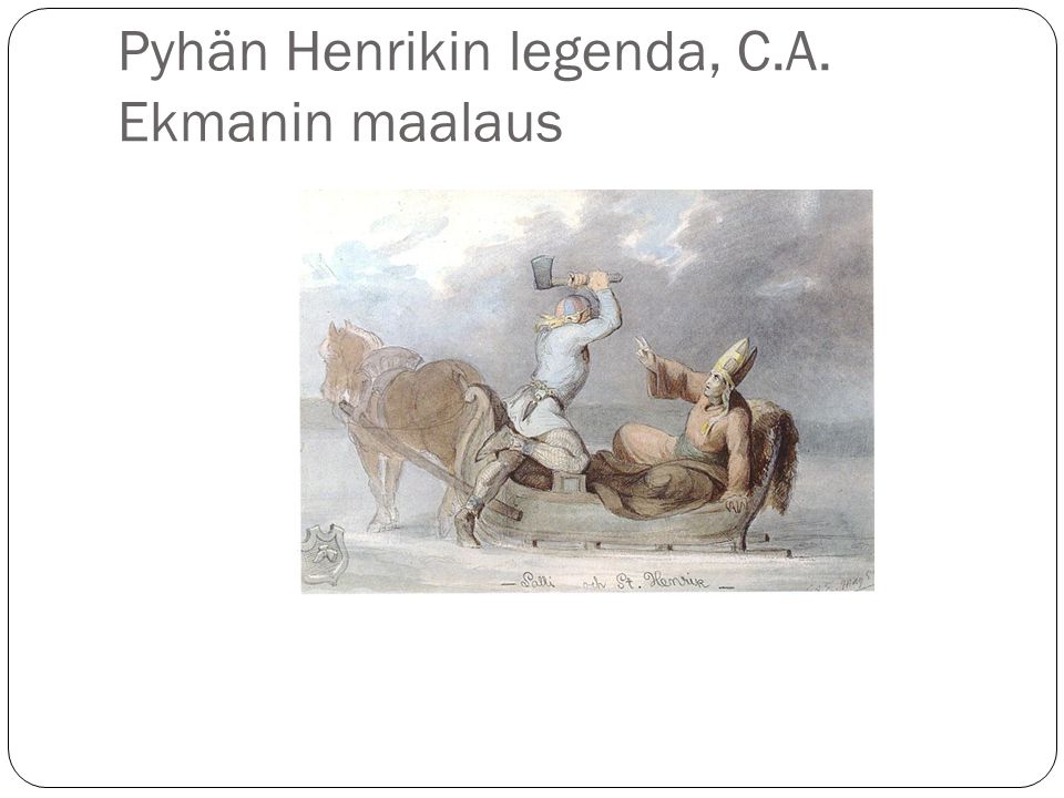 Pyhän Henrikin legenda, C.A. Ekmanin maalaus