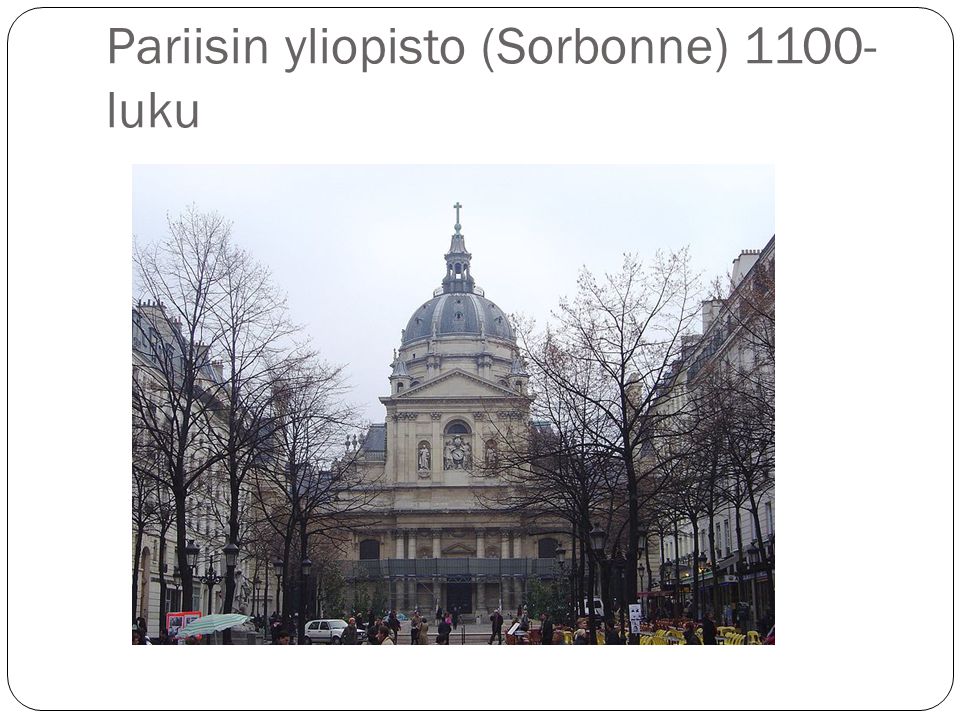 Pariisin yliopisto (Sorbonne) 1100-luku