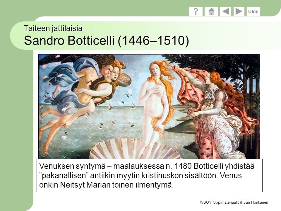 Taiteen jättiläisiä Sandro Botticelli (1446–1510)