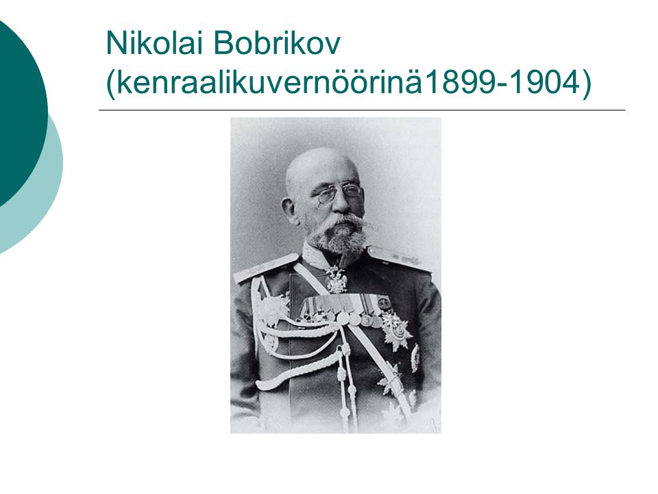 Nikolai Bobrikov (kenraalikuvernöörinä )