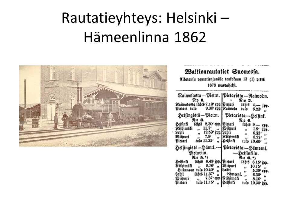 Rautatieyhteys: Helsinki – Hämeenlinna 1862