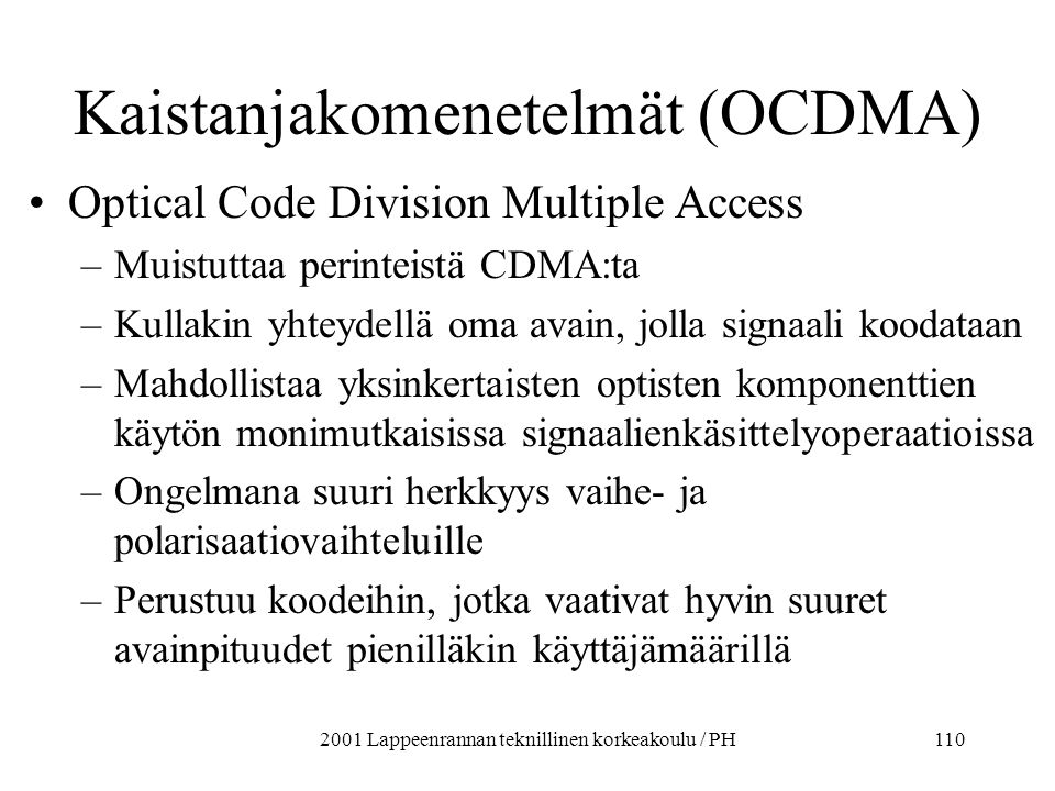 Kaistanjakomenetelmät (OCDMA)