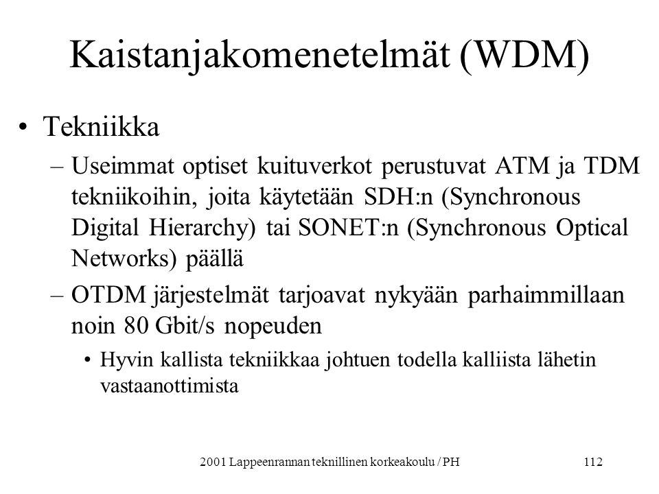 Kaistanjakomenetelmät (WDM)