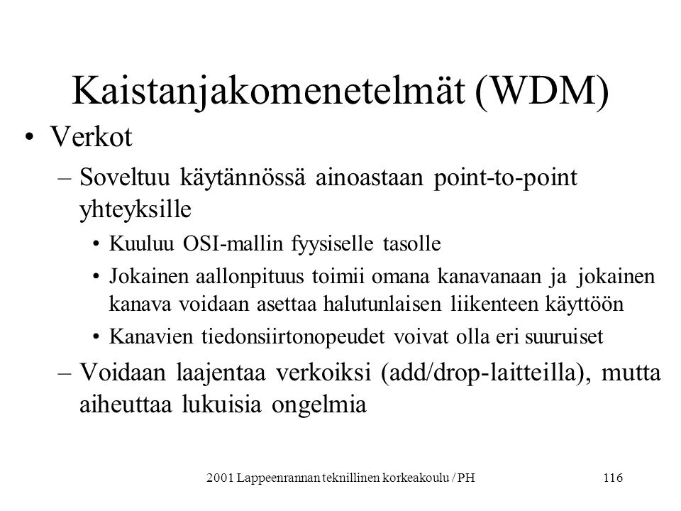 Kaistanjakomenetelmät (WDM)