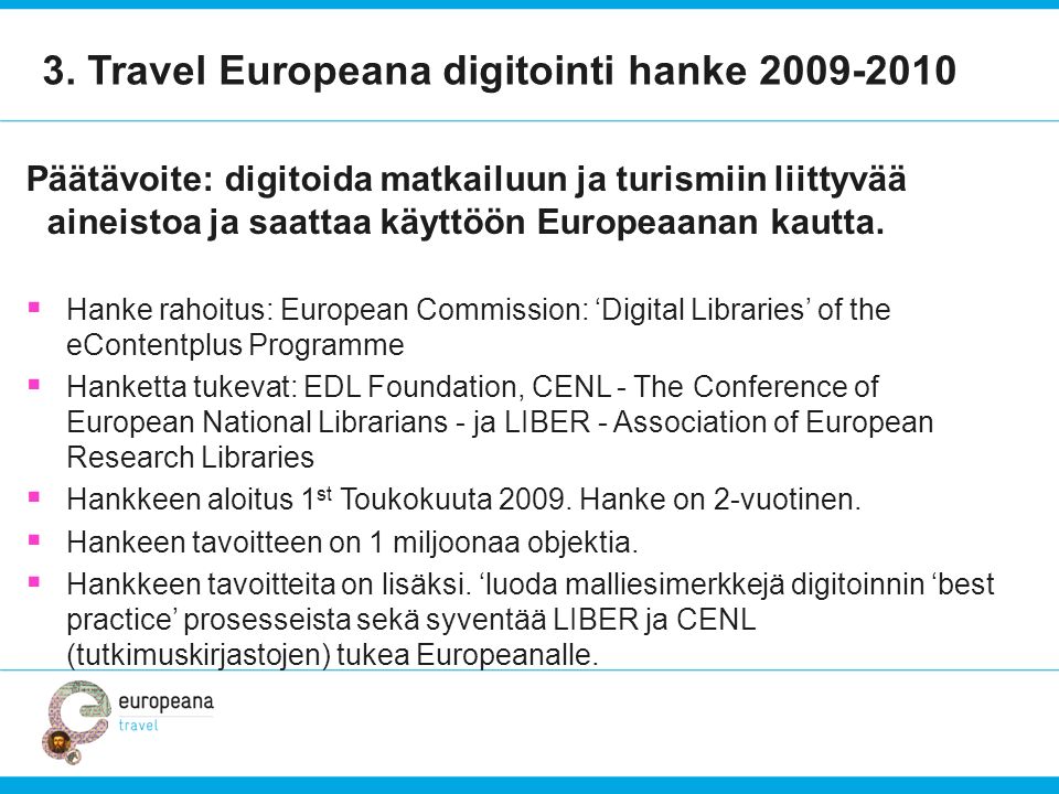 3. Travel Europeana digitointi hanke