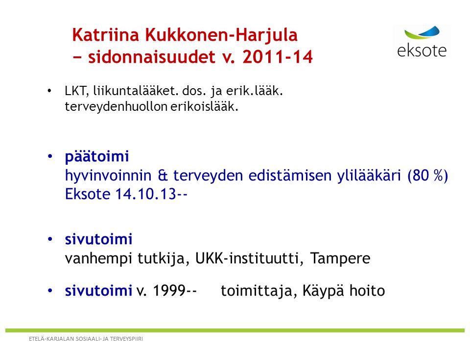 Katriina Kukkonen-Harjula − sidonnaisuudet v