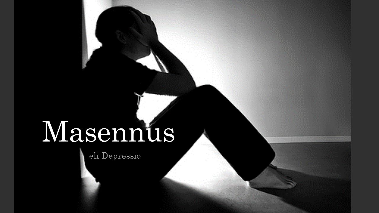 Masennus eli Depressio