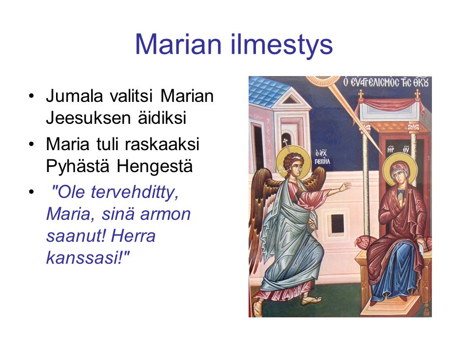 Marian ilmestys Jumala valitsi Marian Jeesuksen äidiksi