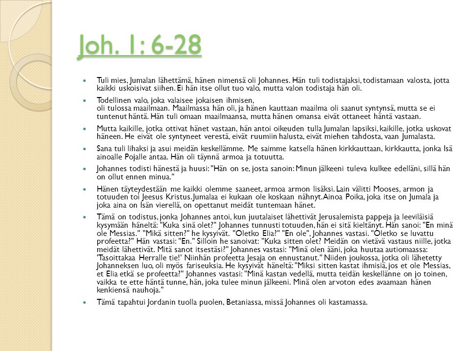 Joh. 1: 6-28