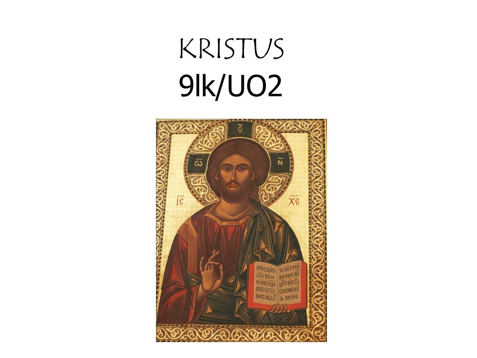 KRISTUS 9lk/UO2