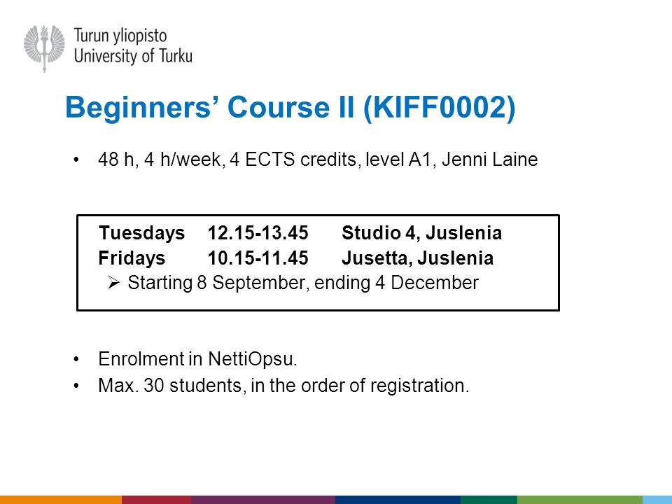 Beginners’ Course II (KIFF0002)
