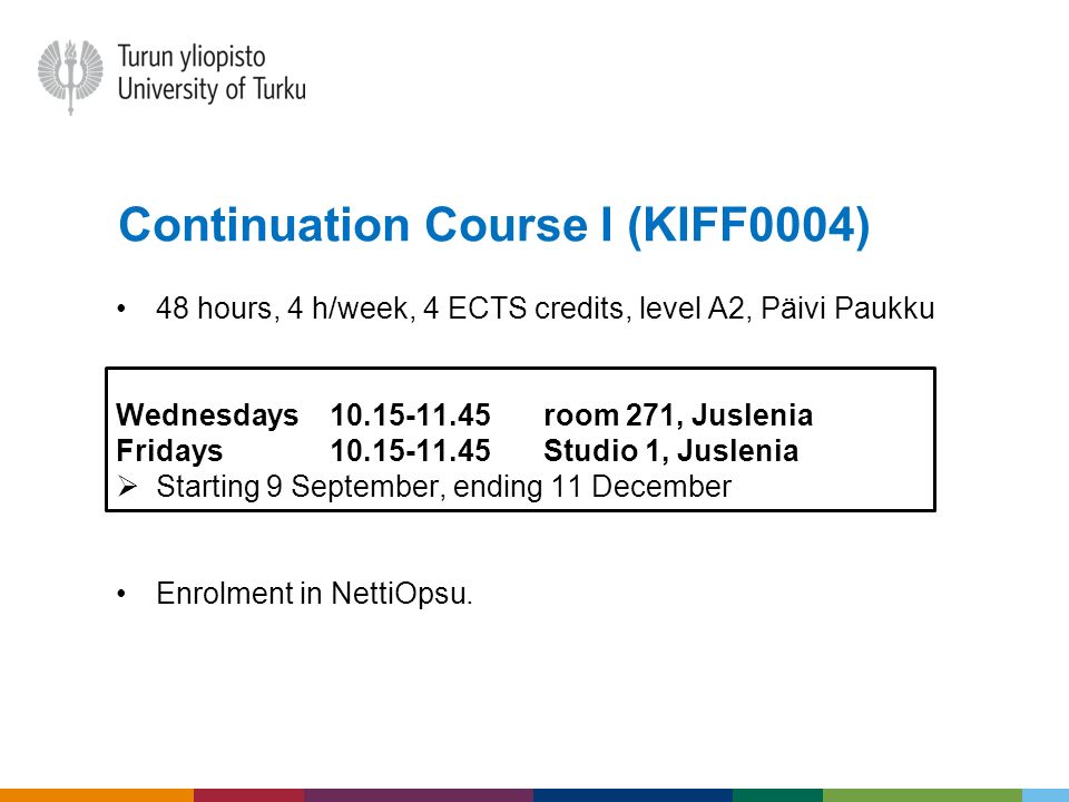 Continuation Course I (KIFF0004)
